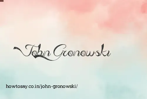 John Gronowski