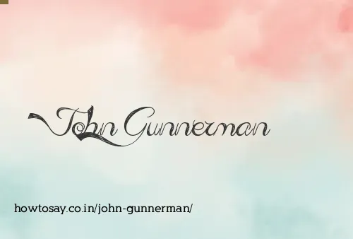 John Gunnerman