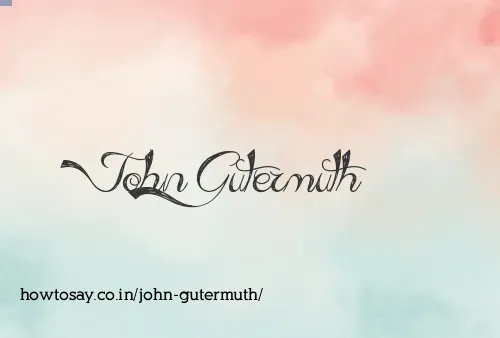 John Gutermuth