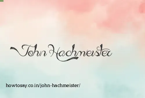 John Hachmeister
