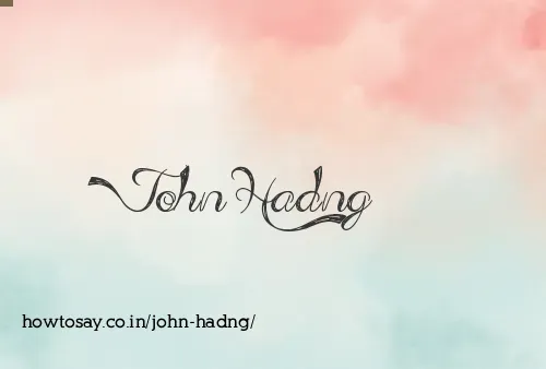 John Hadng