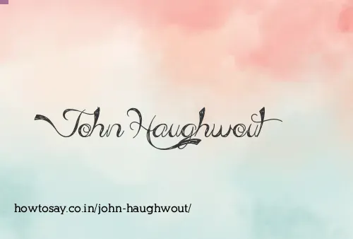 John Haughwout