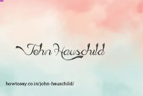 John Hauschild