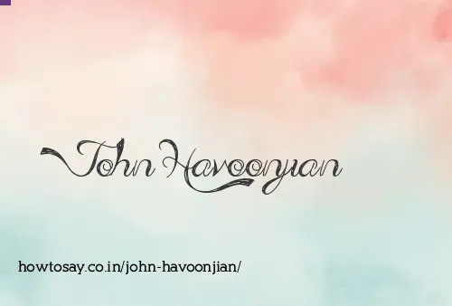John Havoonjian
