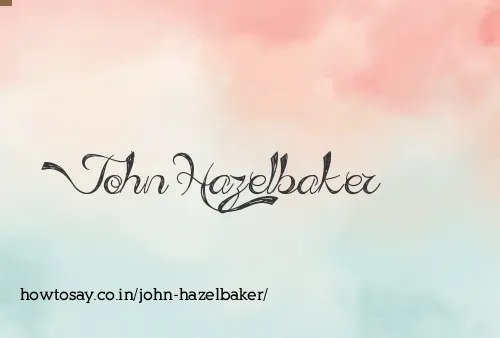 John Hazelbaker