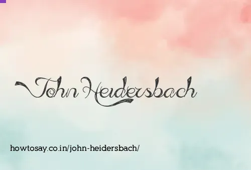 John Heidersbach