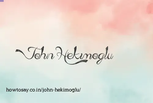 John Hekimoglu