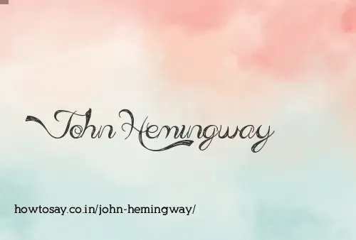 John Hemingway