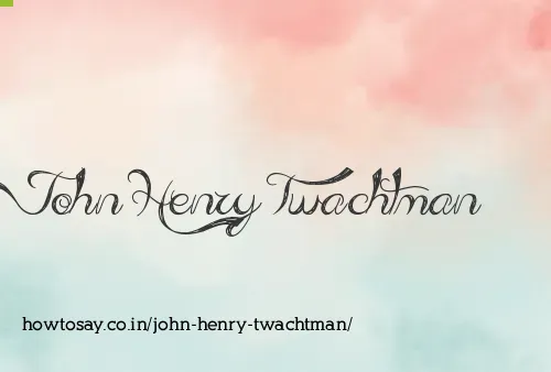 John Henry Twachtman