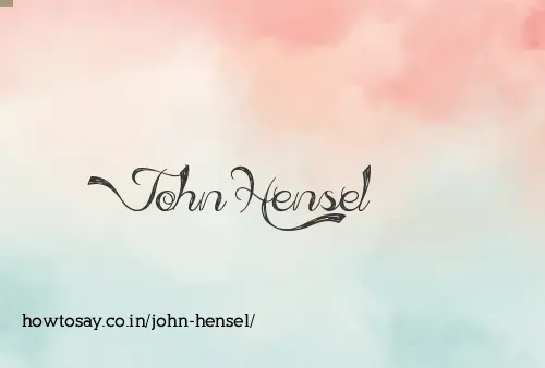 John Hensel