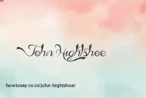 John Hightshoe