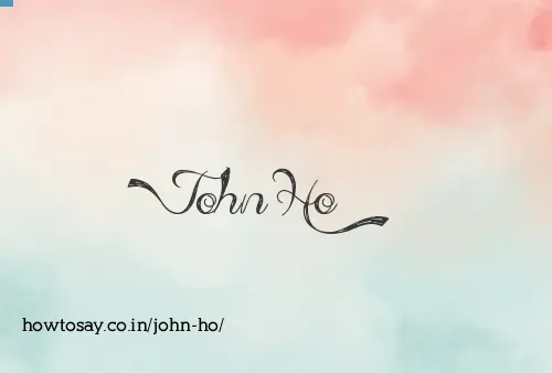 John Ho