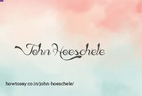 John Hoeschele