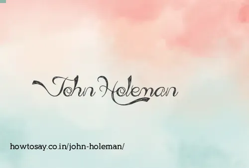 John Holeman