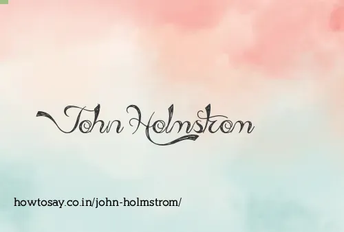 John Holmstrom