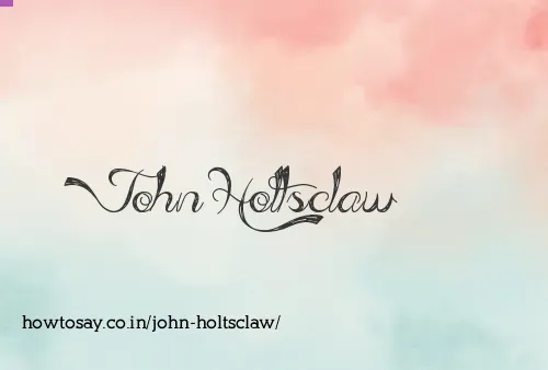 John Holtsclaw