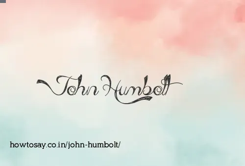 John Humbolt