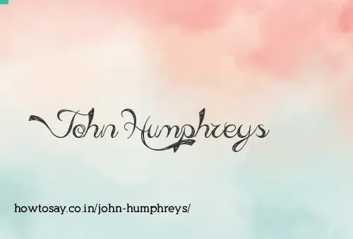 John Humphreys