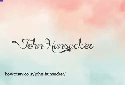 John Hunsucker