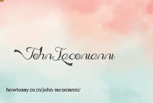 John Iaconianni