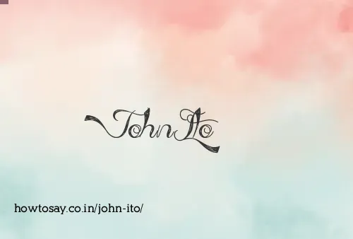 John Ito