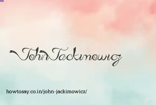 John Jackimowicz