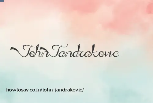 John Jandrakovic