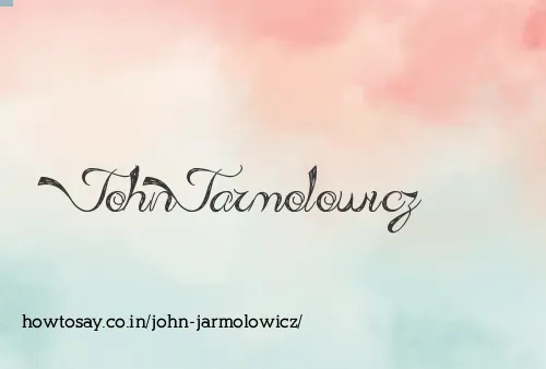 John Jarmolowicz