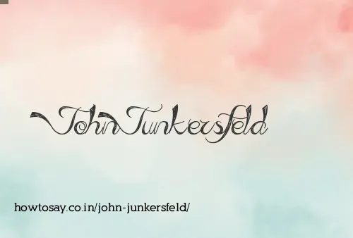 John Junkersfeld