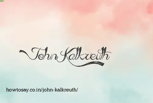 John Kalkreuth