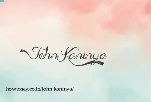 John Kaninya