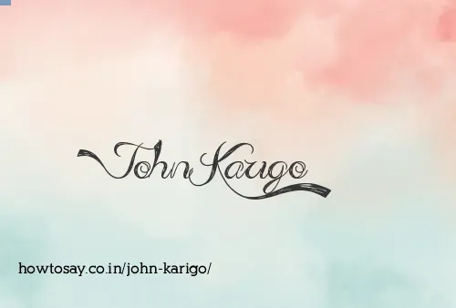 John Karigo