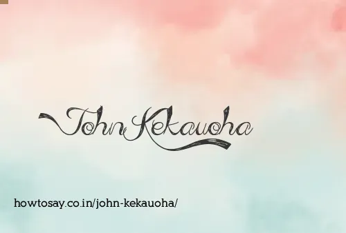 John Kekauoha