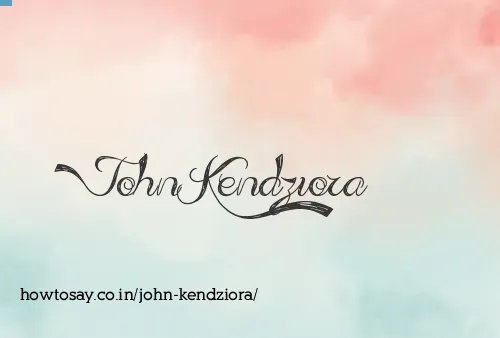 John Kendziora