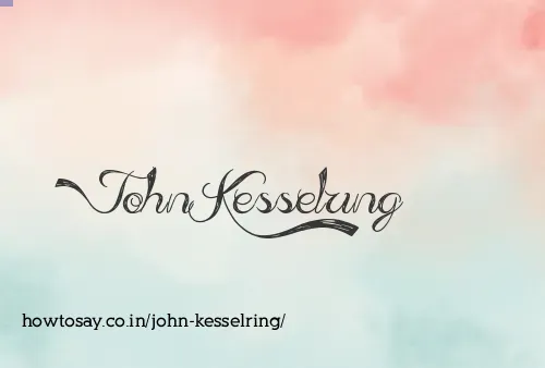 John Kesselring