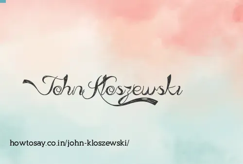 John Kloszewski