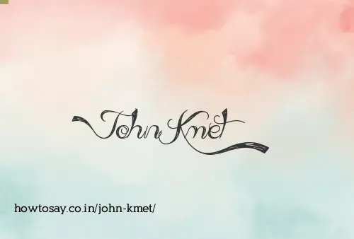 John Kmet