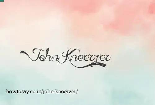 John Knoerzer