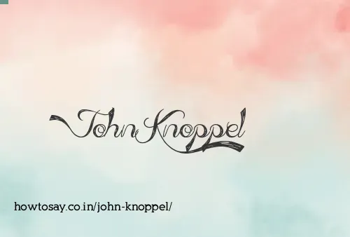 John Knoppel