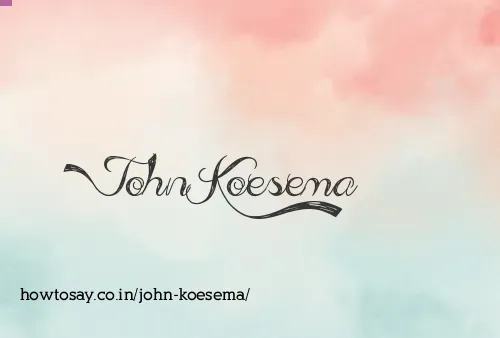 John Koesema