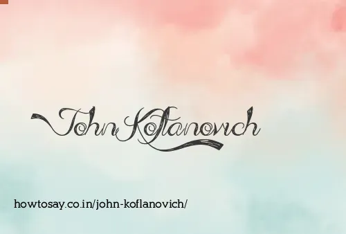 John Koflanovich