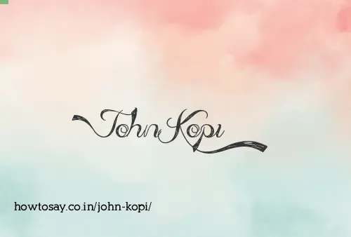 John Kopi