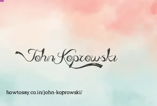 John Koprowski