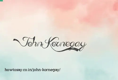 John Kornegay