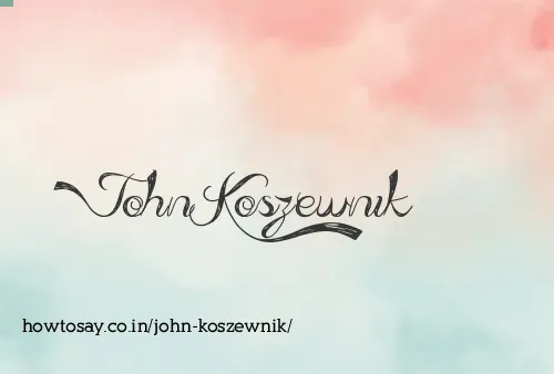 John Koszewnik