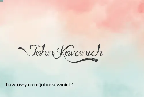 John Kovanich