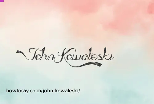 John Kowaleski