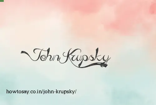 John Krupsky