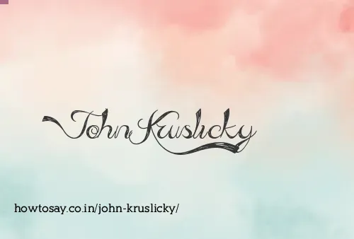 John Kruslicky