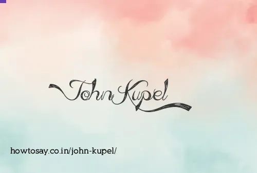 John Kupel